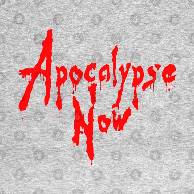 Apocalypse Now by woodsman